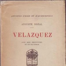 Libros antiguos: BREAL, AUGUSTE: VELAZQUEZ. ARTISTES D'HIER ET D'AUJOURD'HUI. 1919. Lote 47379914