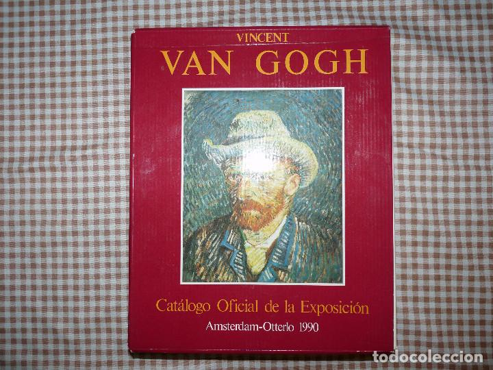 Libros antiguos: VINCENT VAN GOGH - CATALOGO OFICIAL DE LA EXPOSICION AMSTERDAM-OTTERLO 1990