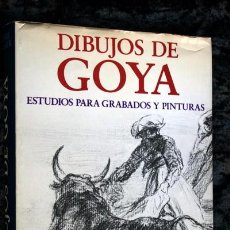 Libros antiguos: DIBUJOS DE GOYA - ESTUDIOS PARA GRABADOS Y PINTURAS - GASSIER - MUY ILUSTRADO - RARO. Lote 77873525