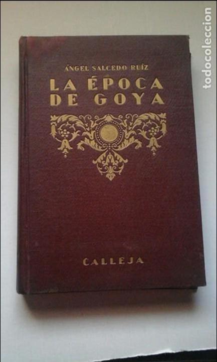 Libros antiguos: La &eacute;poca de Goya - Foto 1