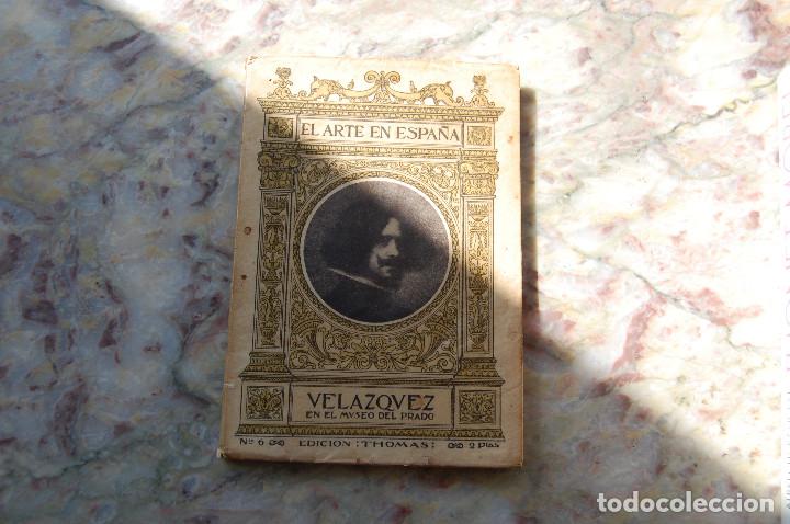 Libros antiguos: VELAZQUEZ EN EL MUSEO DEL PRADO. EDIT. THOMAS. TAPA RUSTICA. - Foto 2