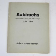 Libros antiguos: CATÁLOGO SUBIRACHS DIBUIXOS, DIBUJOS, DRAWINGS, 1954 - 1974, GALERIA ARTUR RAMON. 17X20,5CM. Lote 136389834