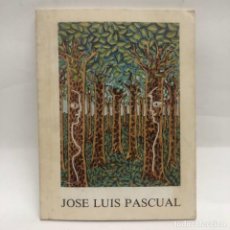 Libros antiguos: CATALOGO ARTE - EXPOSICIÓN JOSE LUIS PASCUAL - SALA GASPAR / N-8329