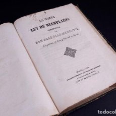 Libros antiguos: LA NUEVA LEY DE REEMPLAZOS. MADRID 1851. Lote 161648666