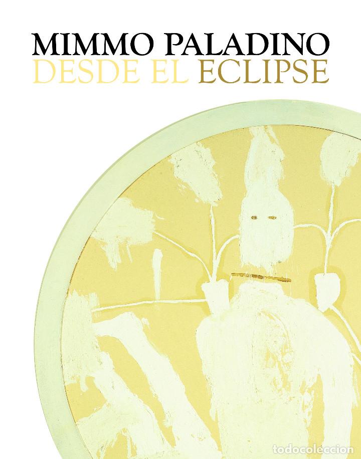 Libros antiguos: Mimmo Paladino. Desde el Eclipse - Foto 1