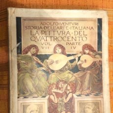 Libros antiguos: STORIA DELL´ARTE ITALIANA-VOL VII-PARTE IVLA PITTURA DEL CUATROCENTO(59€). Lote 163081834