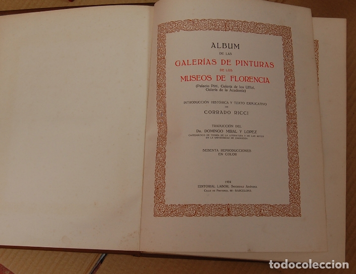 Libros antiguos: LIBRO GALERIA DE PINTURA DE LOS MUSEOS DE FLORENCIA DE CORRADO RICCI 1924 ED. LABOR - Foto 2 - 172989360
