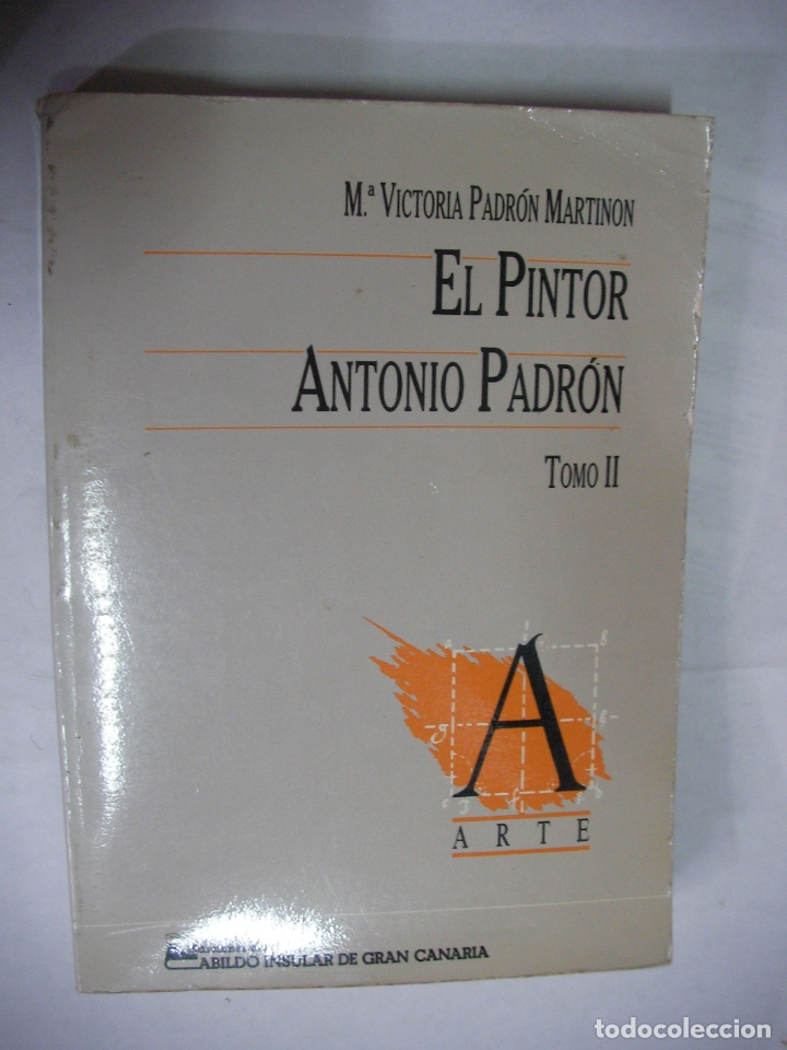 Libros antiguos: EL PINTOR ANTONIO PADRON - Foto 1