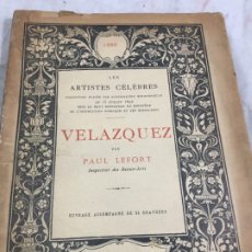 Libros antiguos: 1888 DIEGO VÉLAZQUEZ PAR PAUL LEFORT - LES ARTISTES CÉLÈBRES FRANCÉS