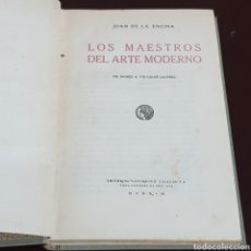 Libros antiguos: LOS MAESTROS DEL ARTE MODERNO - CALLEJA - MADRID - JUAN DE LA ENCINA. Lote 179338907