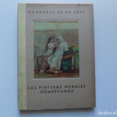 Libros antiguos: LIBRERIA GHOTICA. PEREZ-DOLZ. LAS PINTURAS MURALES POMPEYANAS.1940. FOLIO. MUY ILUSTRADO.