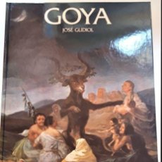 Libros antiguos: GOYA DE JOSÉ GUDIOL - EDICIÓN ARGENTARIA. Lote 199375645