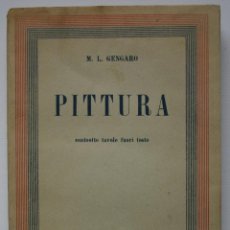 Libros antiguos: PITTURA - M L GENGARO. Lote 201214320