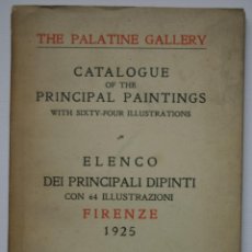 Libros antiguos: THE PALATINE GALLERY CATALOGUE OF THE PRINCIPAL PAINTINGS. Lote 201214328