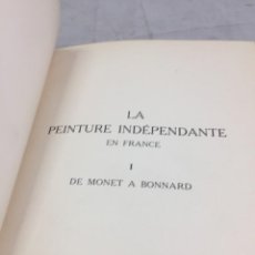 Libros antiguos: LA PEINTURE INDÉPENDANTE EN FRANCE DE MONET À BONNARD. ADOLPHE BASLER CHARLES KUNSTLER, 1929 FRANCÉS. Lote 206148937