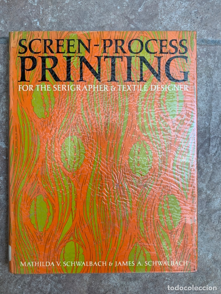 Libros antiguos: Screen-process printing for the serigrapher & textiledesigner - Foto 1