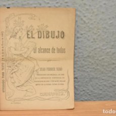 Libros antiguos: EL DIBUJO AL ALCANCE DE TODOS-JUAN FERRER MIRÓ -CUADERNO Nº12 DE 1907. Lote 243189810