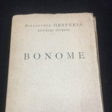 Libros antiguos: 'BONOME' BIBLIOTECA HESPERIA. ARTISTAS JOVENES. 1929. GA. Lote 254337245