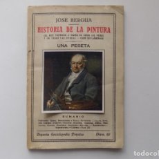 Libros antiguos: LIBRERIA GHOTICA. JOSE BERGUA. HISTORIA DE LA PINTURA. 1920. MUY ILUSTRADO.