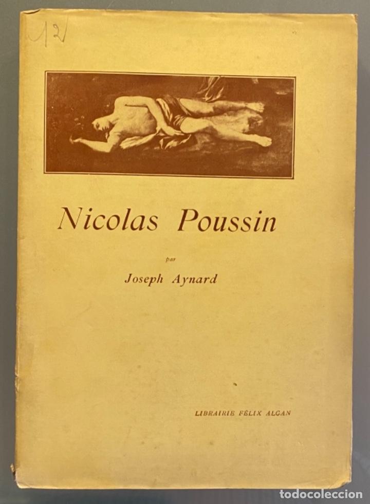 Libros antiguos: Joseph Aynard. Nicolas Poussin - Foto 1