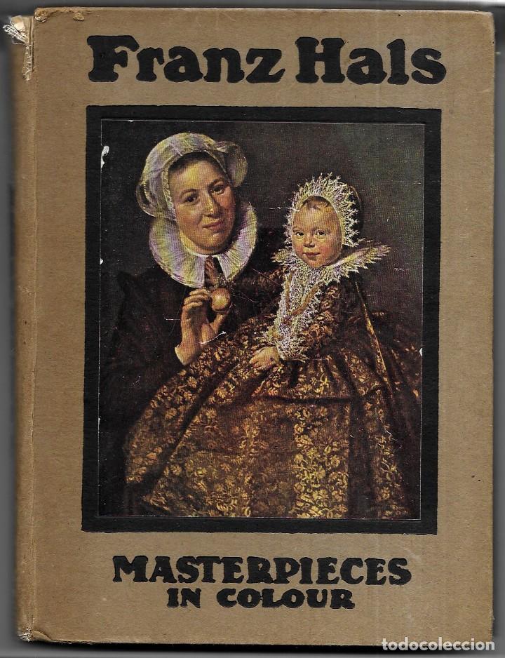Libros antiguos: Franz Hals . Masterpieces in colour - Foto 1