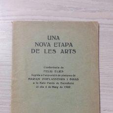Libros antiguos: UNA NOVA ETAPA DE LES ARTS. CONFERÈNCIA DE FELIU ELIES. 1932. Lote 334547573