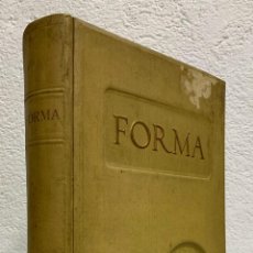 Libros antiguos: 1904 FORMA / VOLUM I - PUBLICACIO ILUSTRADA D´ART ESPANYOL ANTIC I MODERN