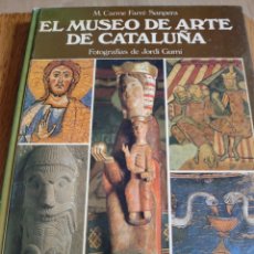 Libros antiguos: LIBRO EL MUSEO DE ARTE DE CATALUÑA, FOTOGRAFÍA JORDI GUMI, AÑOS 80. Lote 351301039