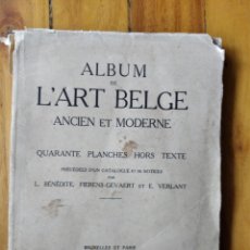 Libros antiguos: LIBRO ALBUM DE L'ART BELGE. Lote 353934078