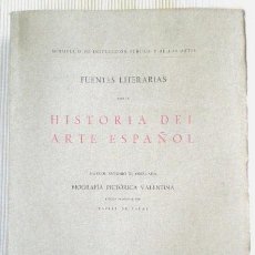 Libros antiguos: FUENTES LITERARIAS PARA LA HISTORIA DEL ARTE ESPAÑOL. (MARCOS ANTº DE ORELLANA, 1930) SIN USAR