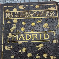 Libros antiguos: GUSTAVO GEFFROY (LOS MUSEOS DE EUROPA ) MADRID 1908