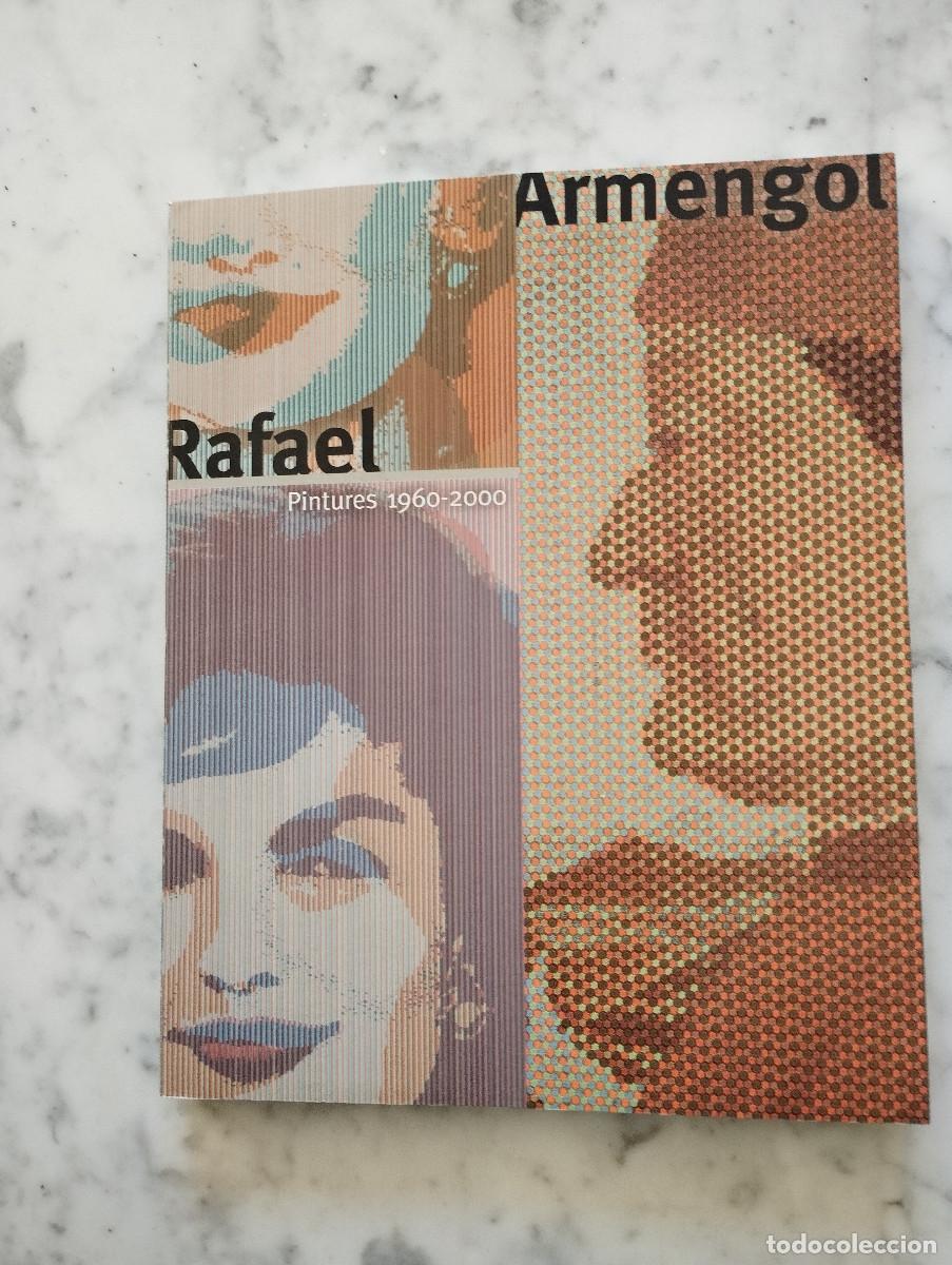 Libros antiguos: RAFAEL ARMENGOL PINTURES 1960 - 2000 - Foto 1
