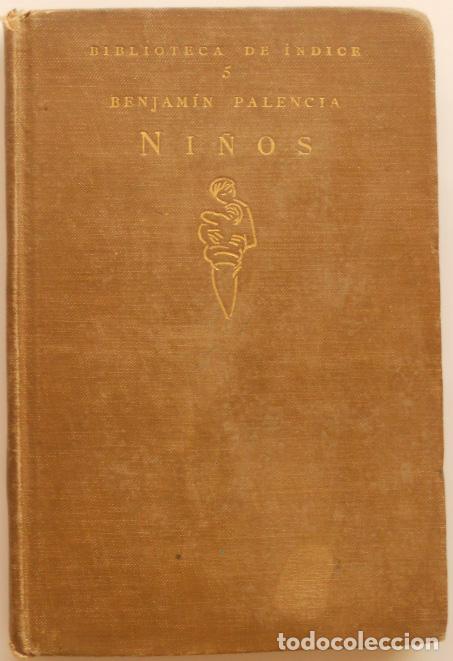 Libros antiguos: Ni&ntilde;os. - PALENCIA, Benjam&iacute;n.- - Foto 1