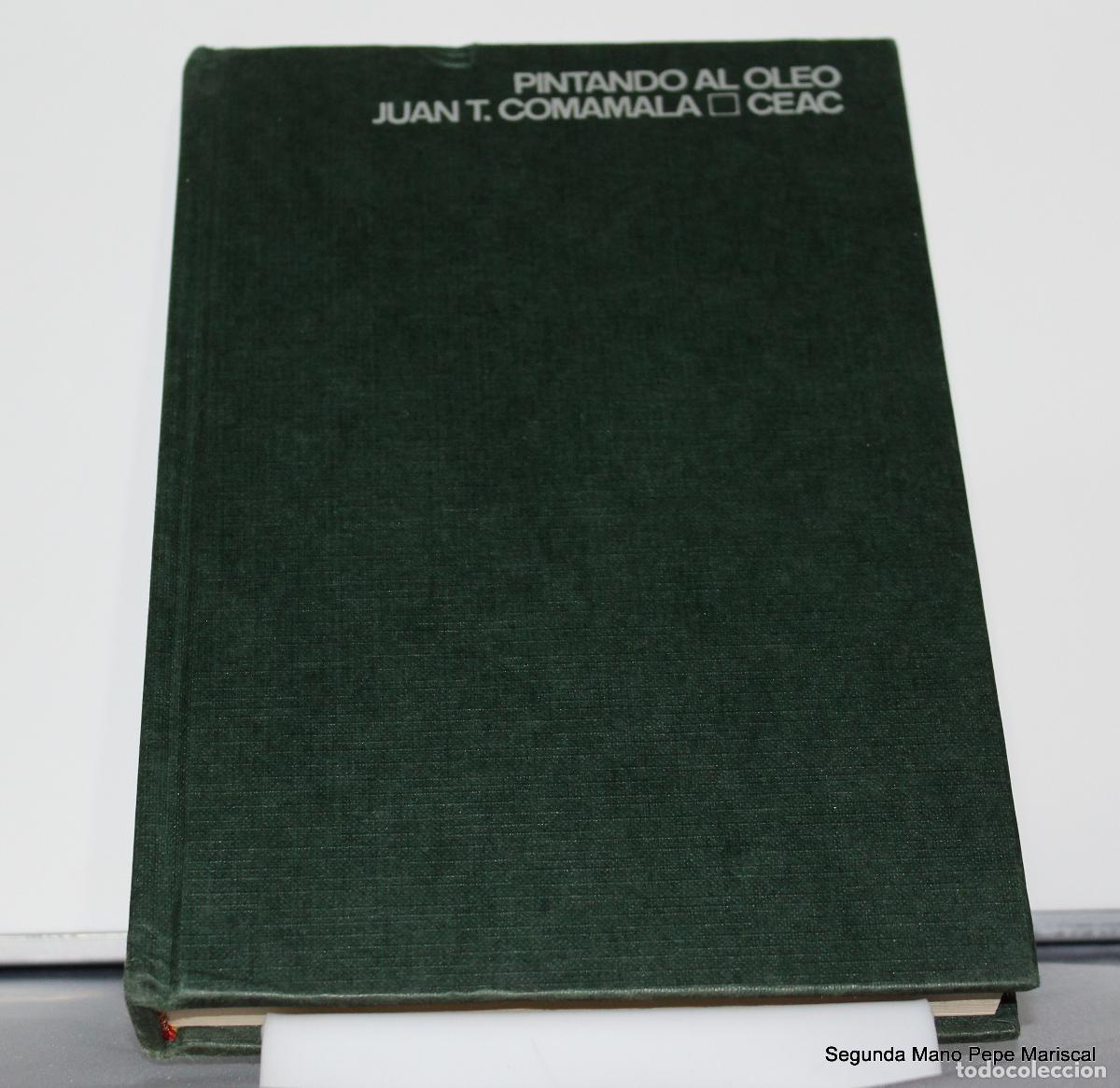 Libros antiguos: pintando al oleo - Juan T. Comamala - Foto 2