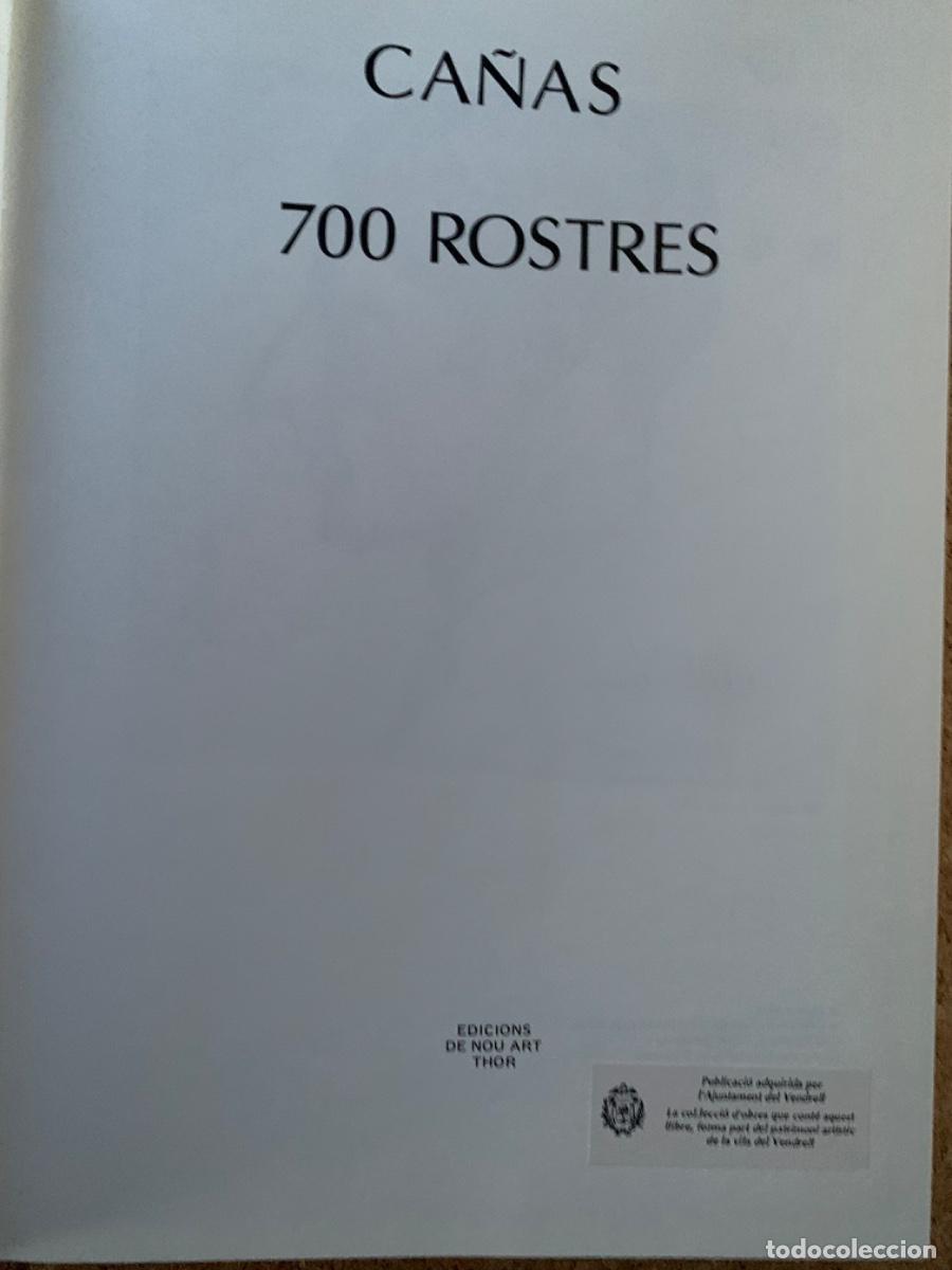 Libros antiguos: Josep Ca&ntilde;as, 700 rostres - Foto 2