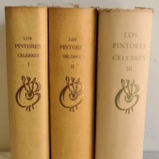 Libros antiguos: LOS PINTORES CELEBRES CONTEMPORANEOS. BERNARD DORIVAL. GUSTAVO GILI 3 VOL. 1963.