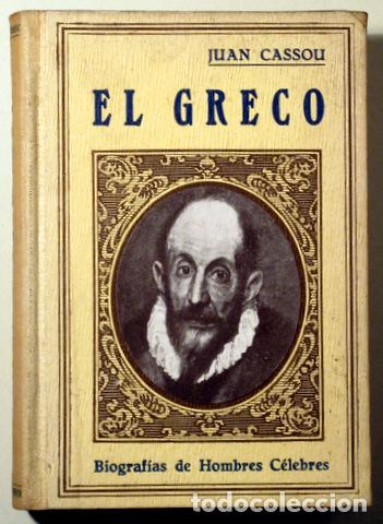 Libros antiguos: CASSOU, Juan - EL GRECO - Barcelona 1934 - Ilustrado - Foto 1
