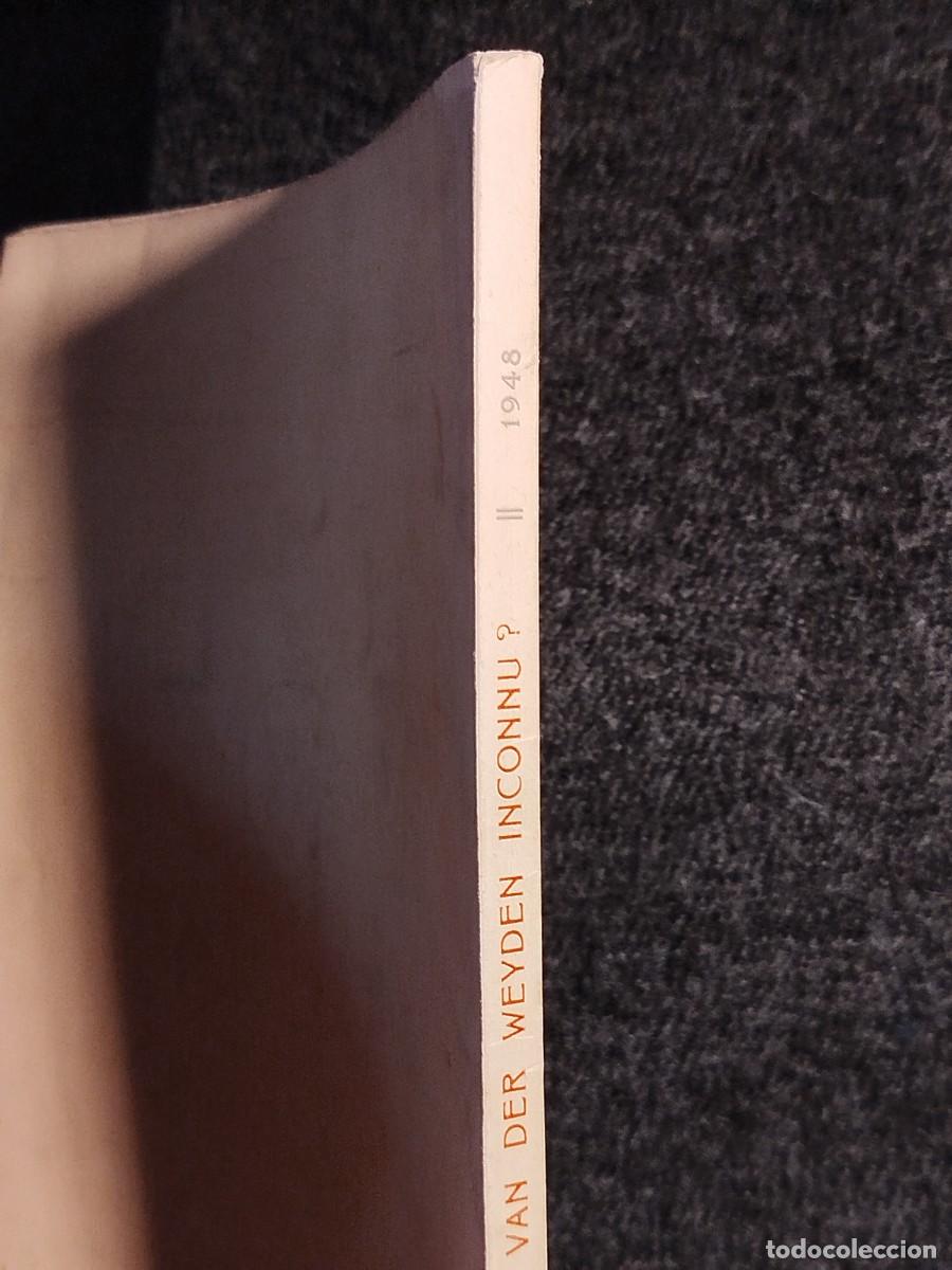 Libros antiguos: 1948. Un Rogier Van der Weyden Inconnu. Hoffmans. - Foto 23