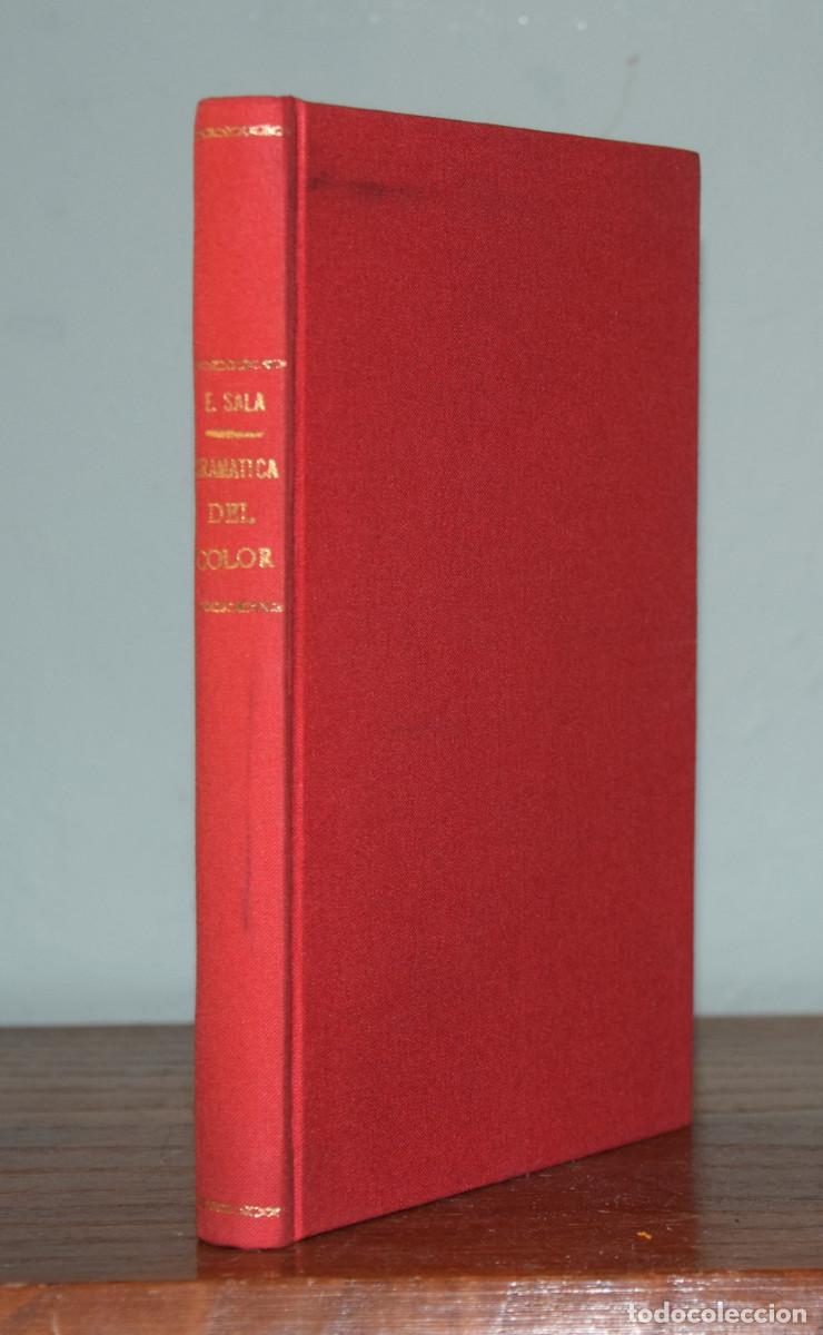 Libros antiguos: GRAM&Aacute;TICA DEL COLOR - Emilio SALA - Foto 4