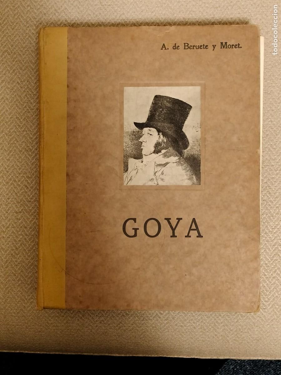 Libros antiguos: GOYA. PINTOR DE RETRATOS - A. DE BERUETE Y MORET 1928.