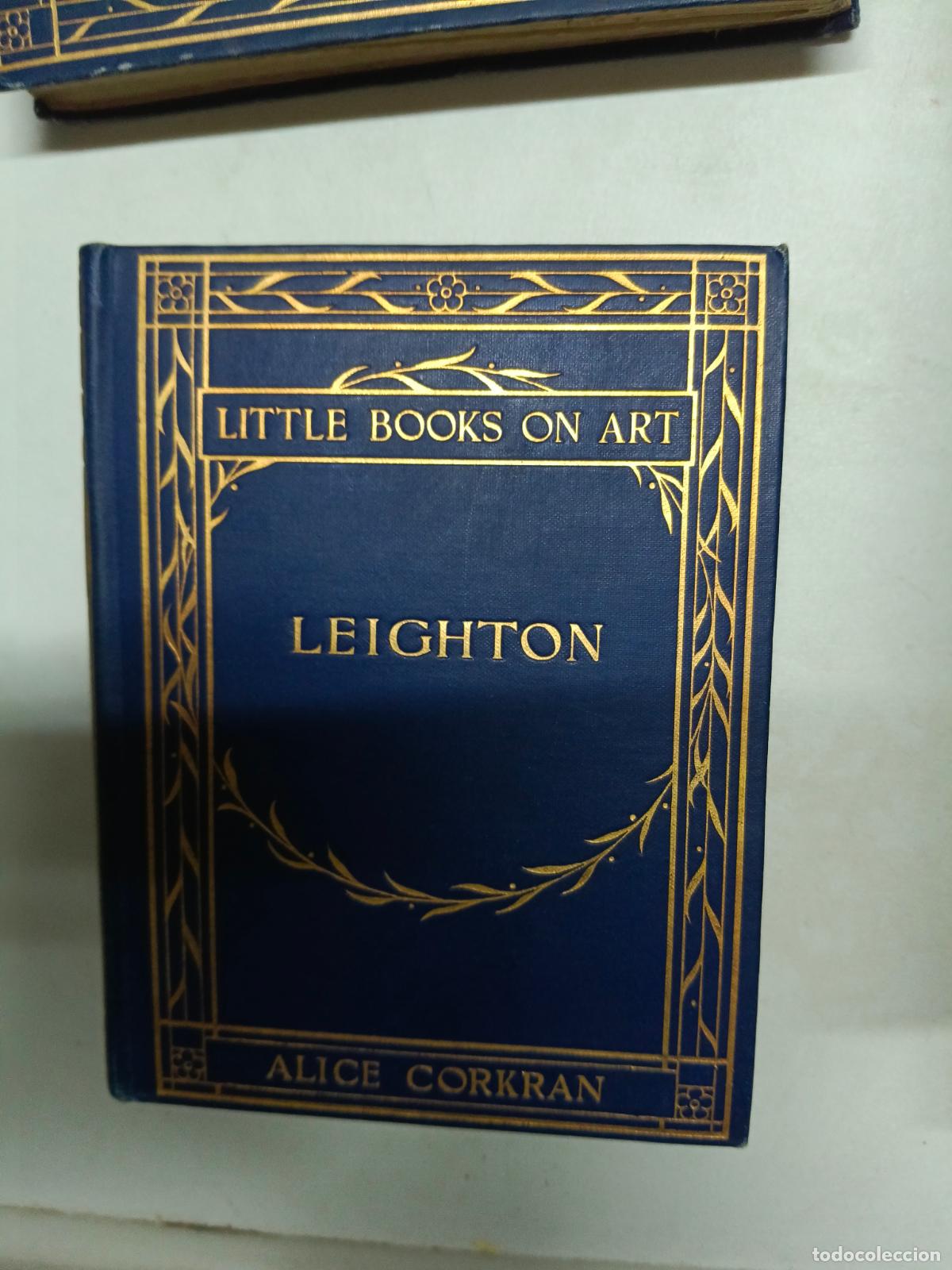 Libros antiguos: Little Books on Art Leighton Alice Corkran
