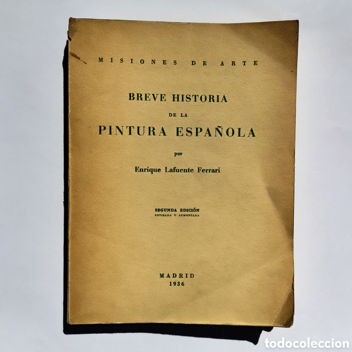 Old books: Breve historia de la pintura espa&ntilde;ola &mdash; Enrique Lafuente Ferrari (1936) | 2&ordf; edici&oacute;n dedicada por el