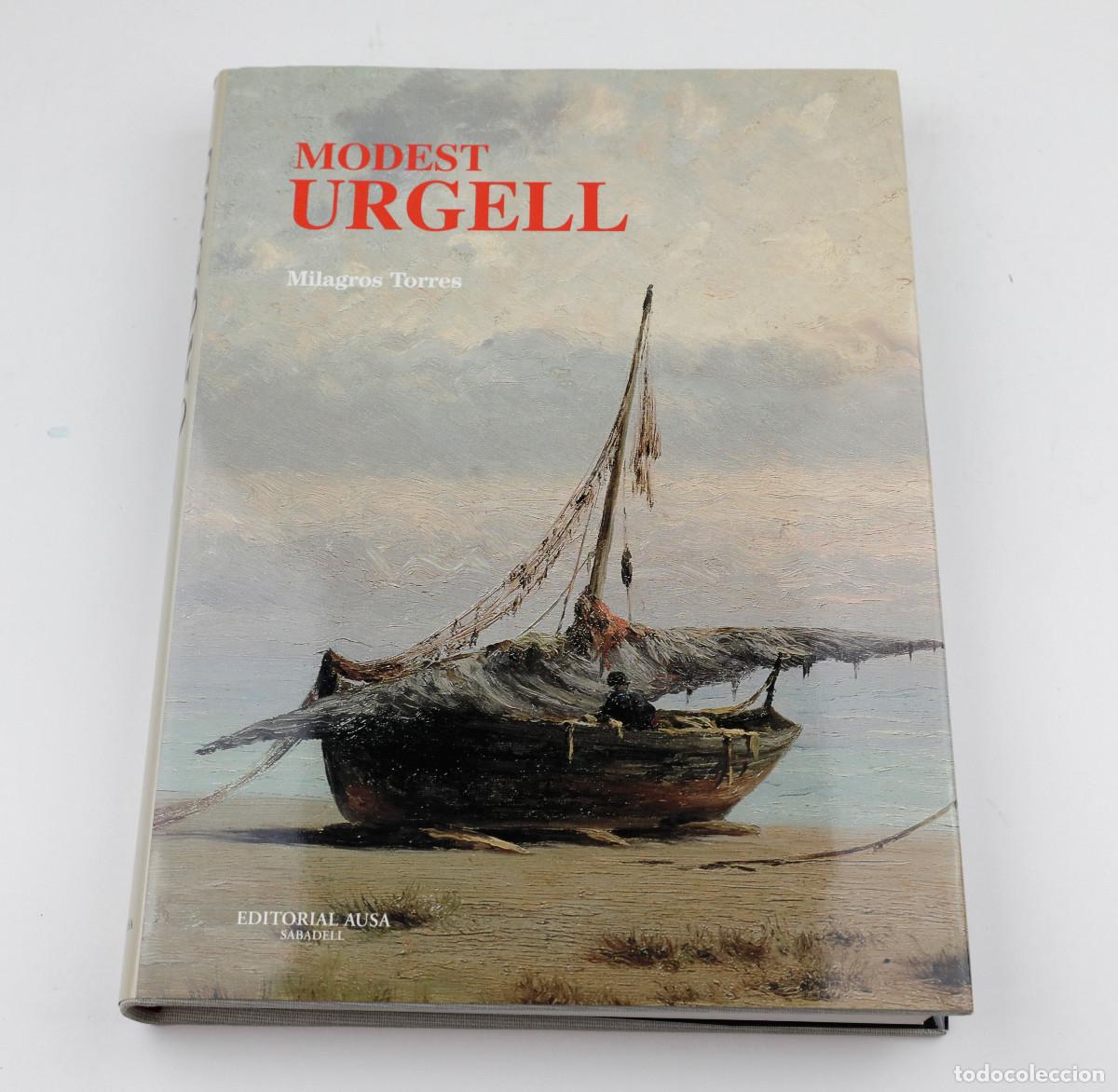 Old books: MODEST URGELL - Milgros Torres. Ed. Ausa, Sabadell. 2001. 34x25cm.