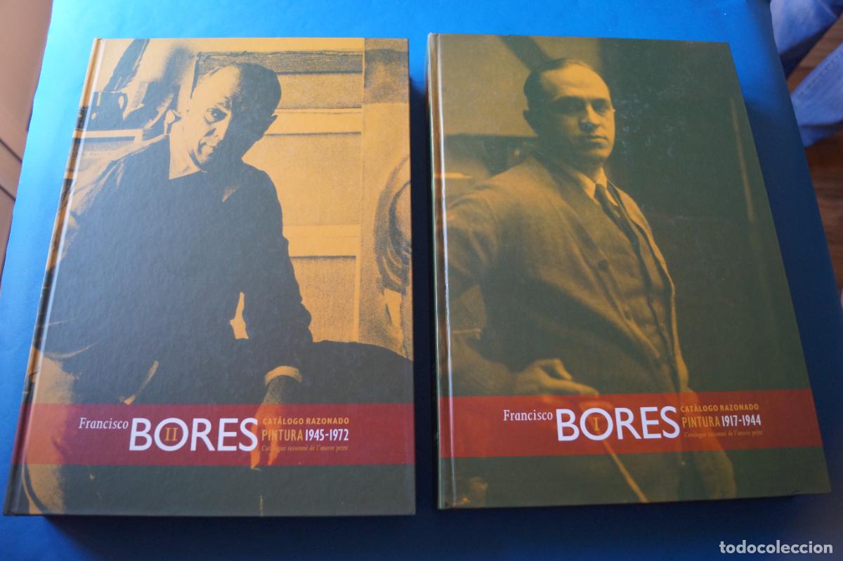 Libros antiguos: CATALOGO RAZONADO PINTURA. FRANCISCO BORES. 2 TOMOS. COMPLETA