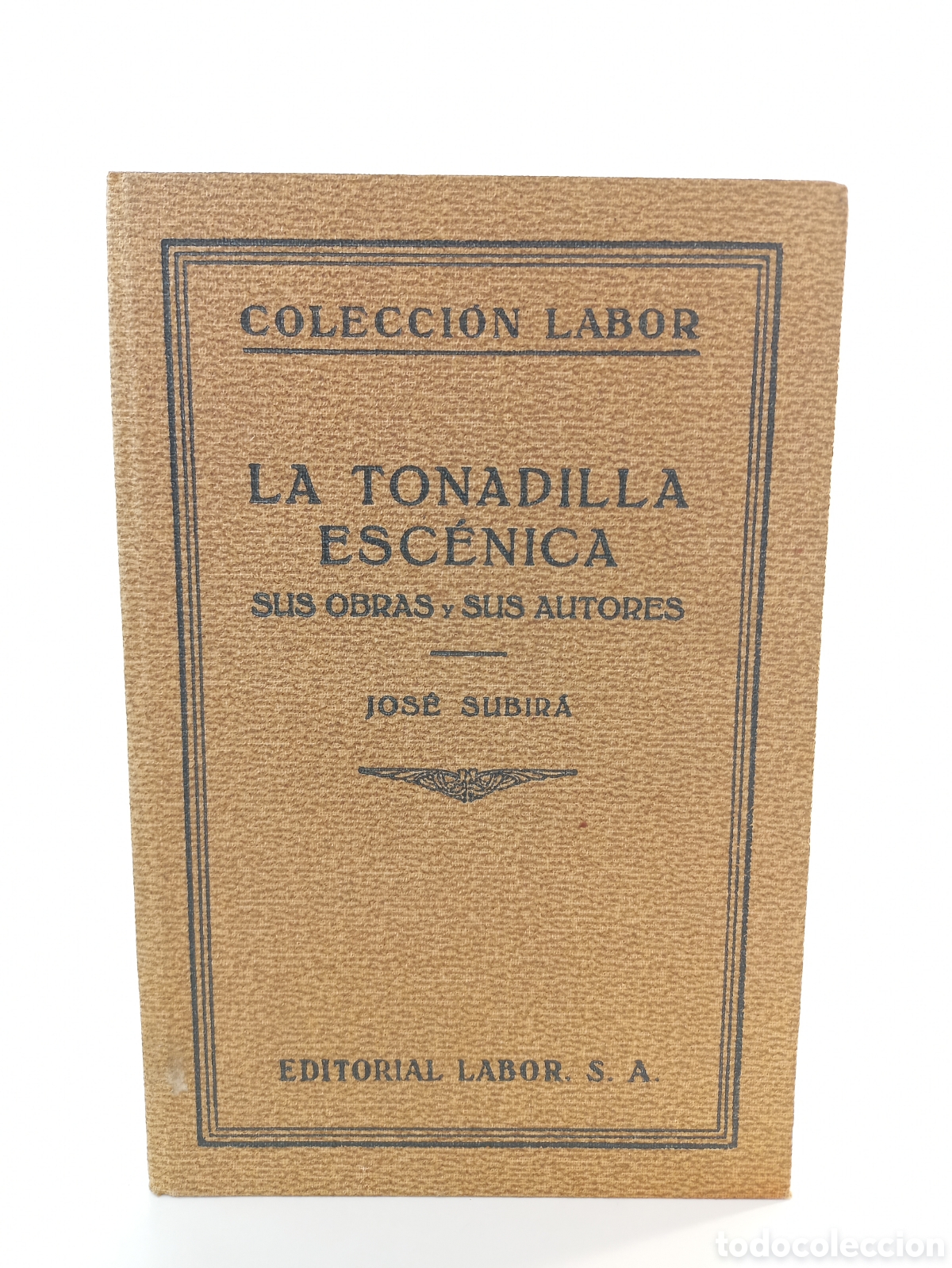 Libros antiguos: La tonadilla esc&eacute;nica. Sus obras y sus autores.