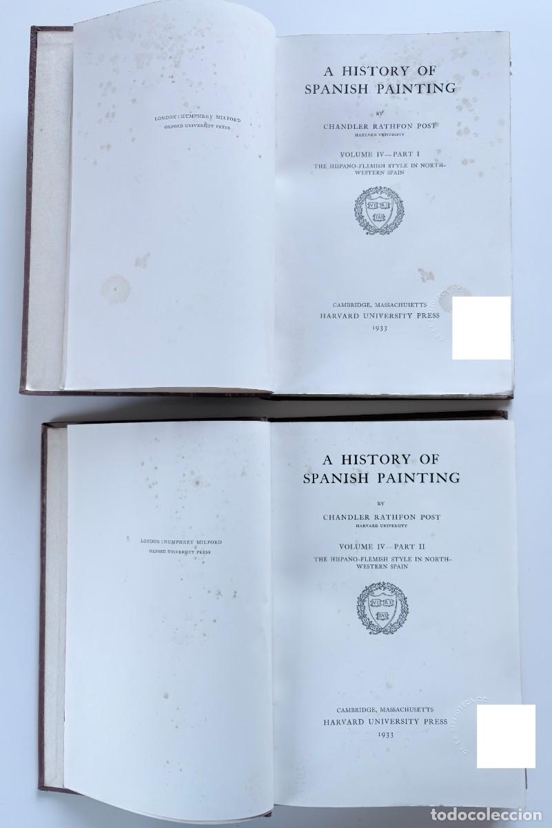 Livres anciens: Chandler Rathfon Post, A History of Spanish Painting, Volume IV &ndash; Partes I y II. 1933.