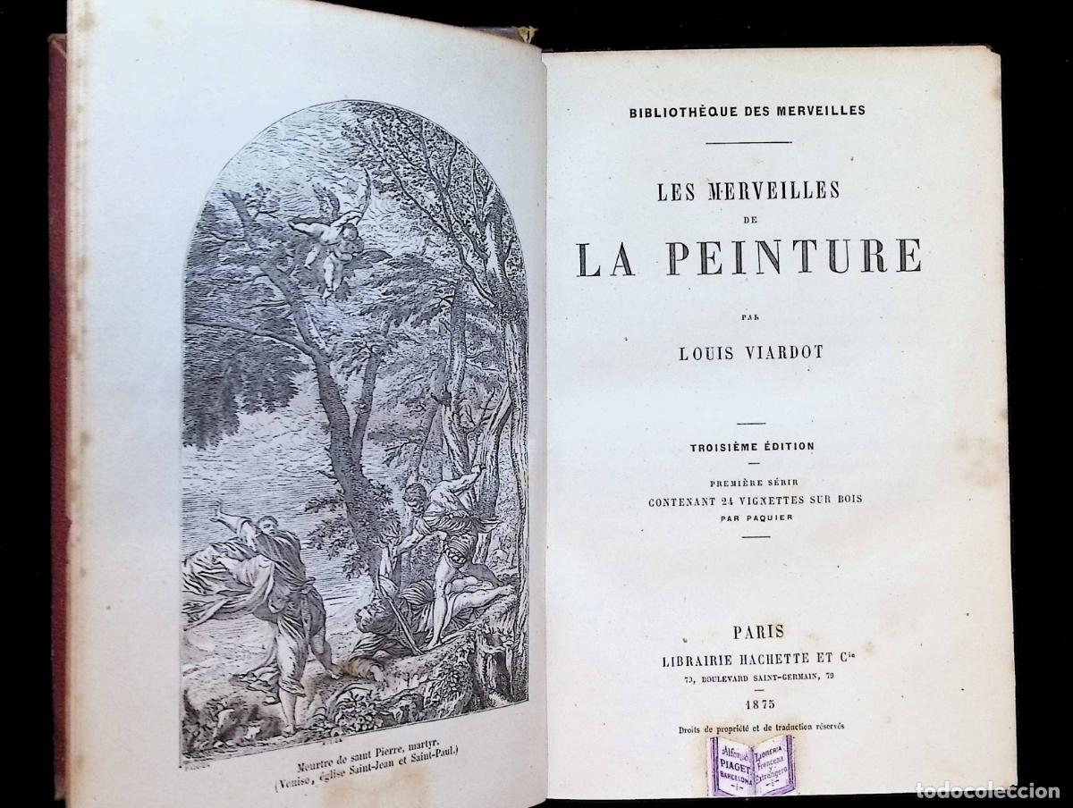 Antiquarische B&uuml;cher: LES MERVEILLES DE LA PEINTURE. PREMI&Egrave;RE S&Eacute;RIE. - VIARDOT, Louis. PARIS, 1875.