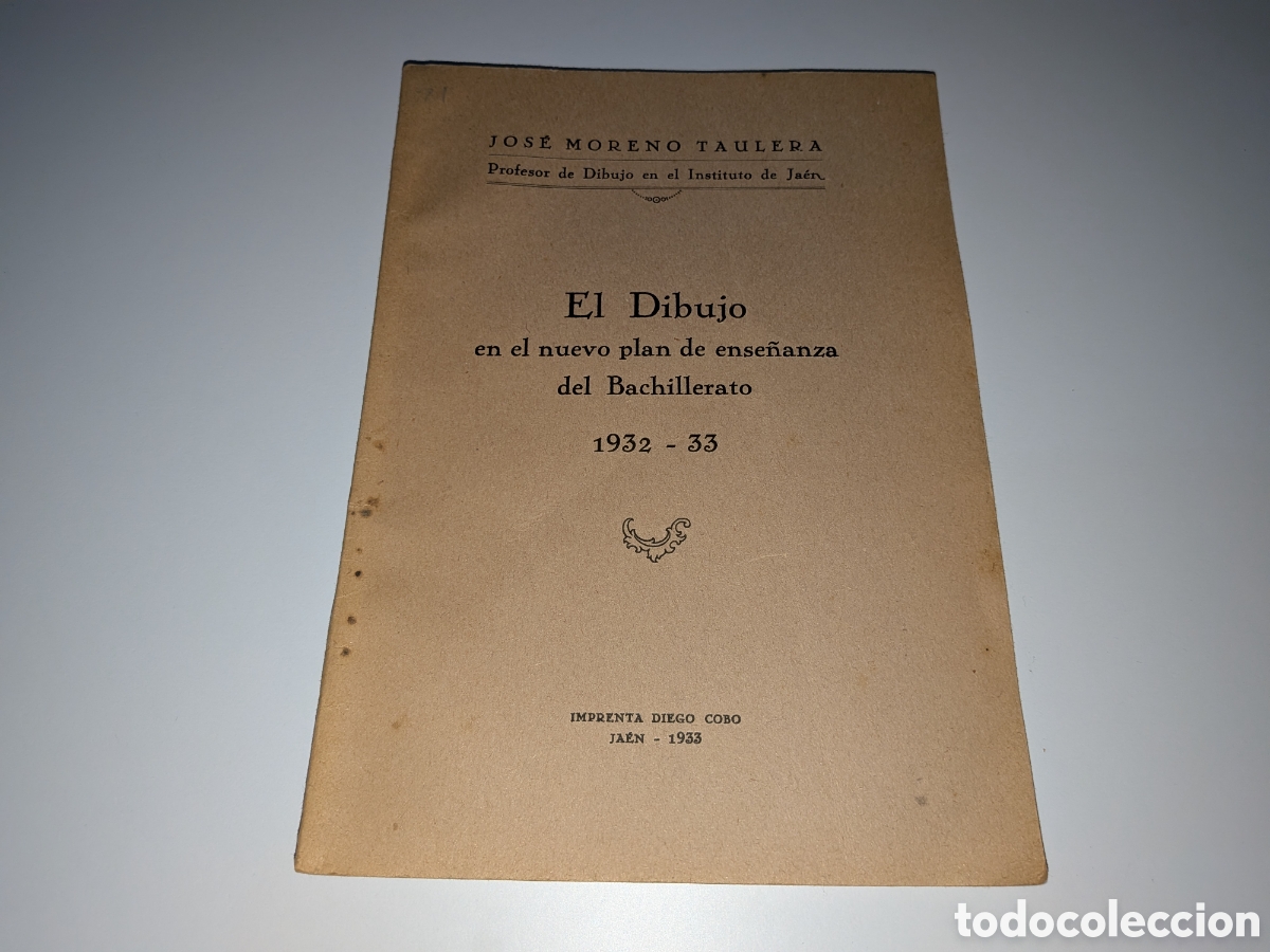 Libros antiguos: Folleto Antiguo 1933 - El Dibujo en el nuevo plan de ense&ntilde;anza del Bachillerato - Jos&eacute; Moreno Tauler