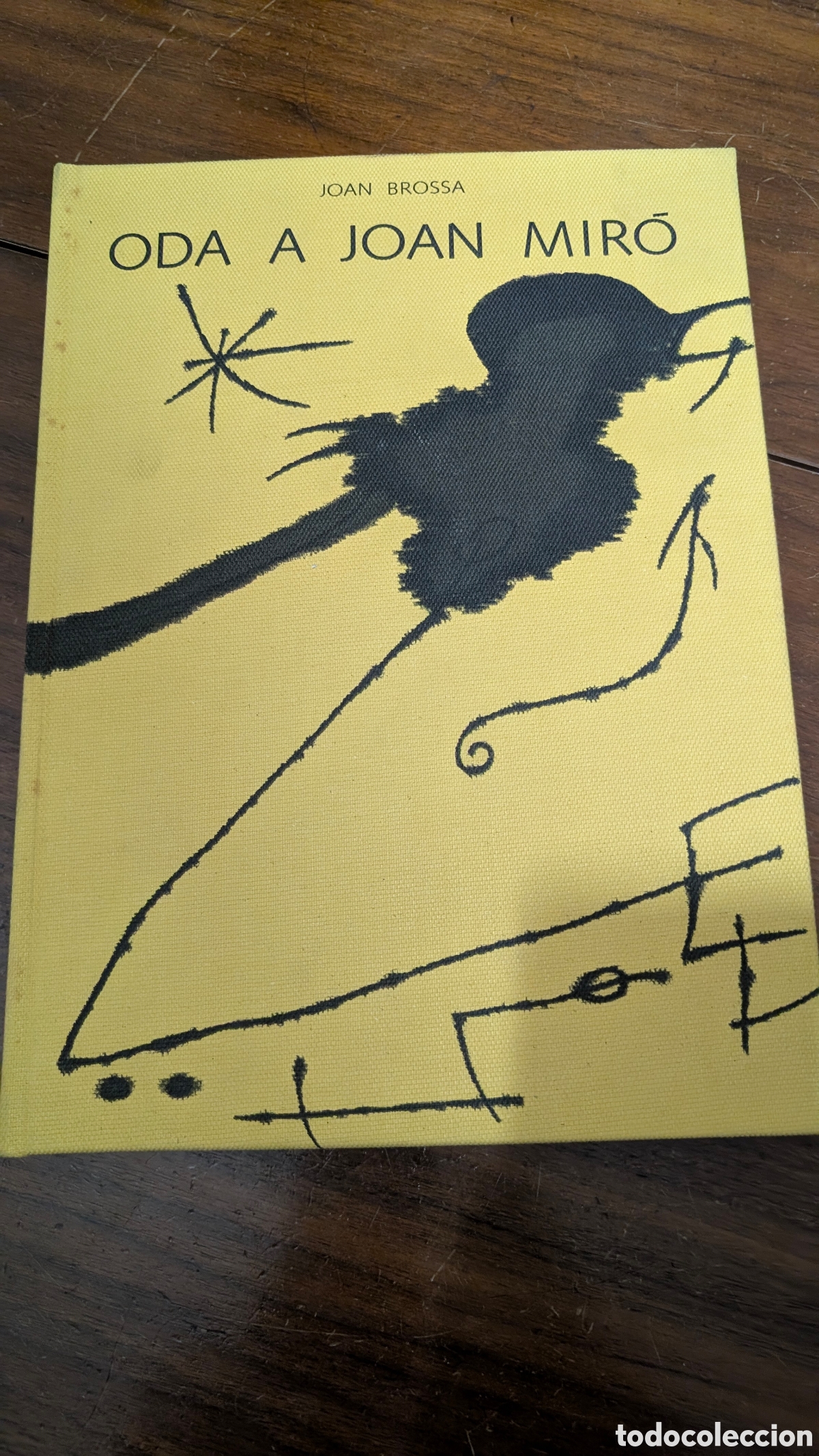 Libros antiguos: FIRMADO: Joan Mir&oacute; y Brossa - Oda a Joan Mir&oacute; (1973) + Dedicatoria Manuscrita Original