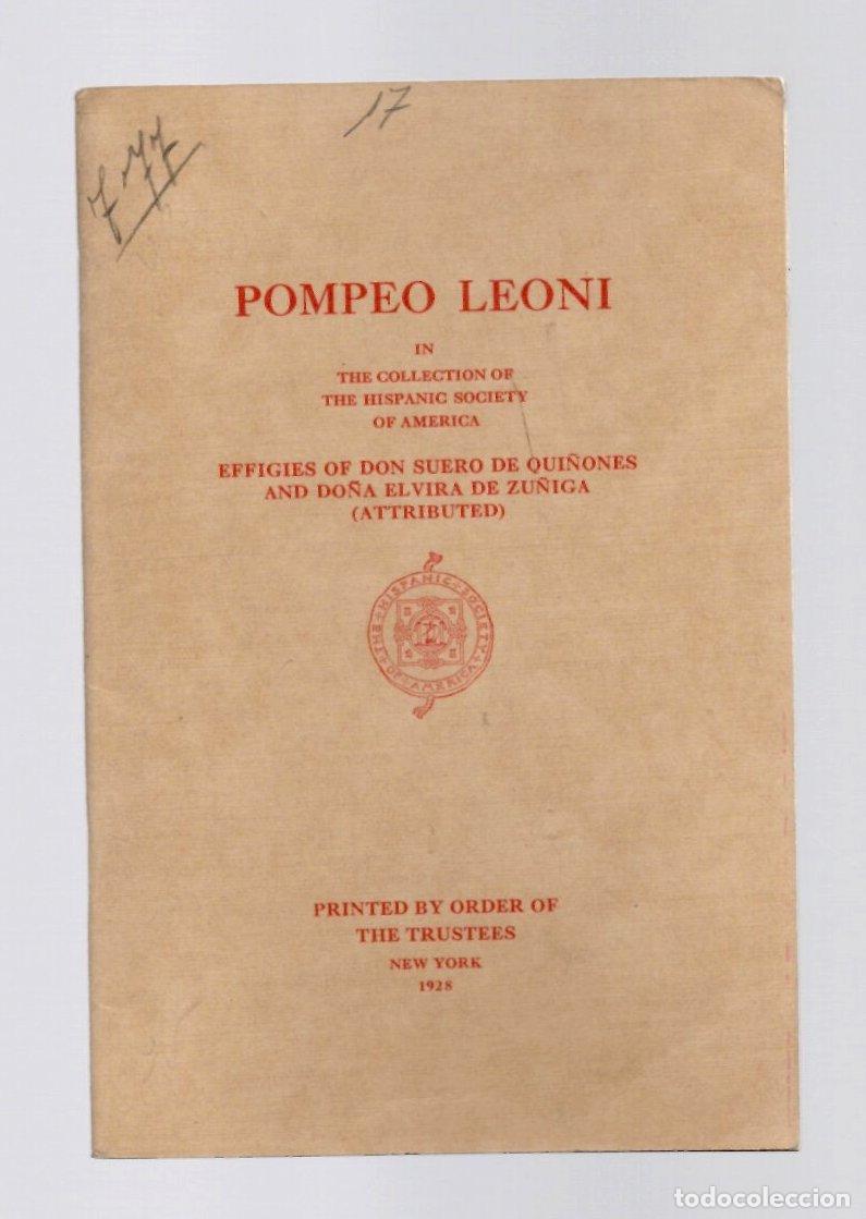 Libros antiguos: POMPEO LEONI IN THE COLLECTION OF THE HISPANIC SOCIETY OF AMERICA. EFFIGIES OF DON SUERO DE QUI&Ntilde;ONES